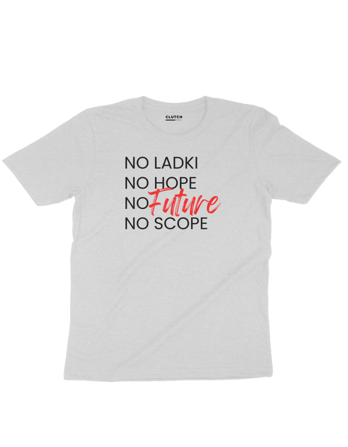 No Hope- Fukrey- Half Sleeve T-Shirt