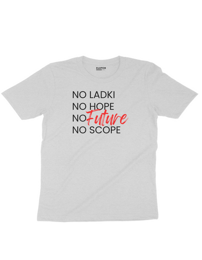 No Hope- Fukrey- Half Sleeve T-Shirt