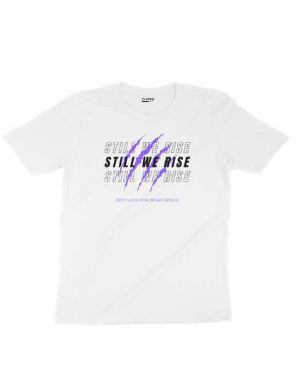 Still We Rise Half Sleeve T-Shirt