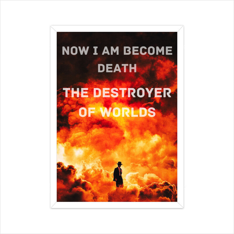 Oppenheimer Quote- Framed Poster