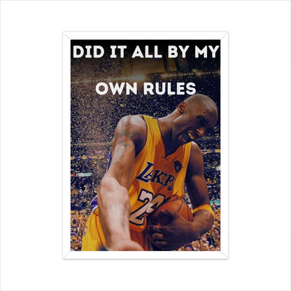 Kobe Bryant Own Rules- Framed Poster