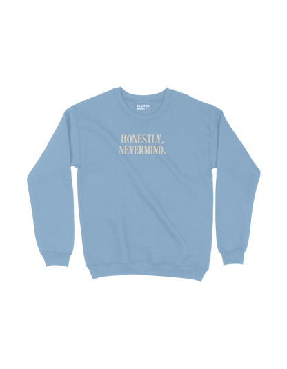 Honestly, Nevermind - Drake - Sweatshirt