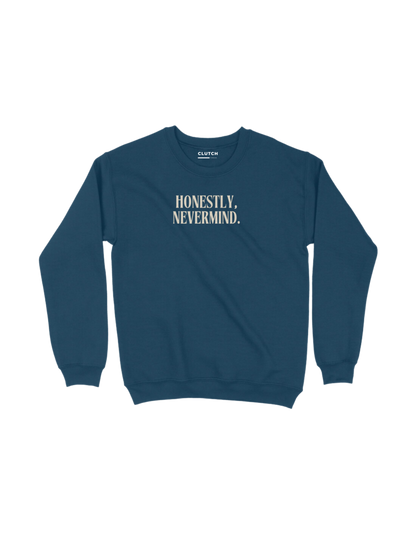 Honestly, Nevermind - Drake - Sweatshirt