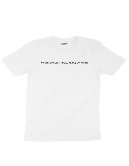 Peace of Mind- Half Sleeve T-Shirt