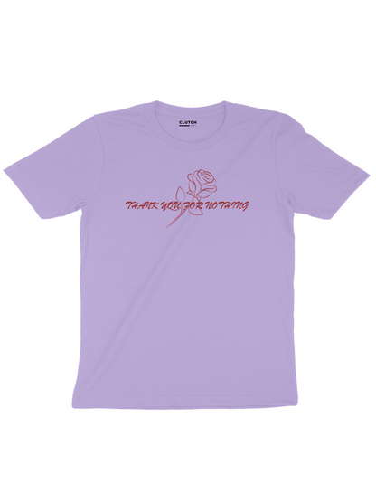 For Nothing- Half Sleeve T-Shirt